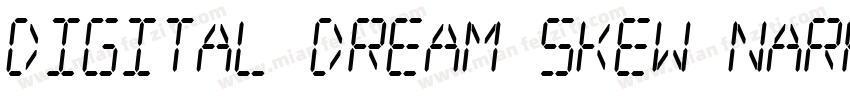 Digital dream Skew Narrow字体转换
